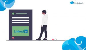 Cara Membuat Profil LinkedIn yang Bagus dan Profesional - Blog Unlimited Id